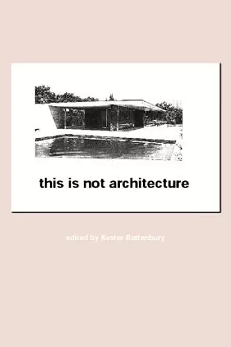 This is Not Architecture cover