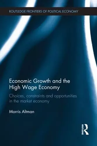 Economic Growth and the High Wage Economy cover