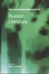 The Routledge Companion to Russian Literature cover