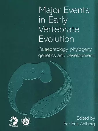 Major Events in Early Vertebrate Evolution cover