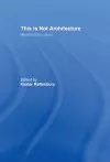 This is Not Architecture cover