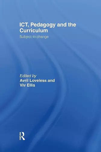 ICT, Pedagogy and the Curriculum cover