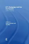 ICT, Pedagogy and the Curriculum cover