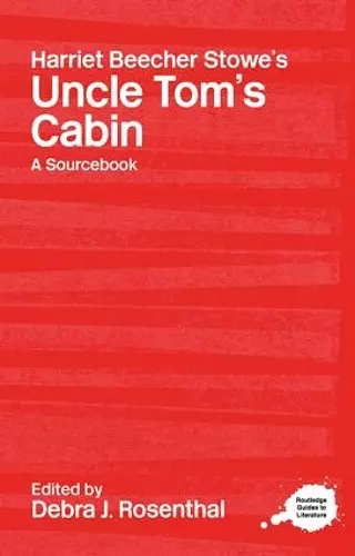 Harriet Beecher Stowe's Uncle Tom's Cabin cover