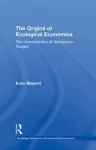 The Origins of Ecological Economics cover