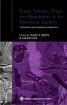 Food, Science, Policy and Regulation in the Twentieth Century cover