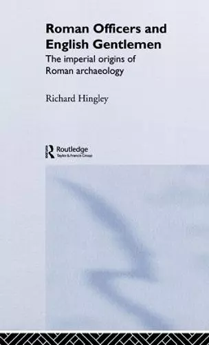 Roman Officers and English Gentlemen cover