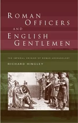 Roman Officers and English Gentlemen cover