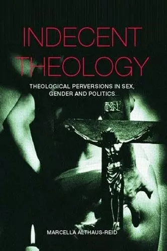 Indecent Theology cover