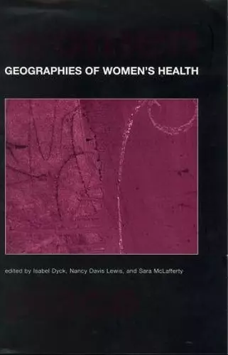 Geographies of Women's Health cover