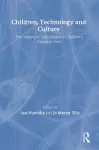 Children, Technology and Culture cover