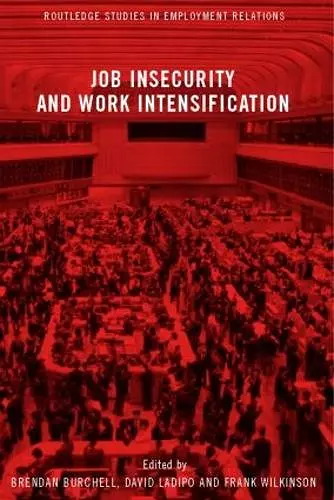 Job Insecurity and Work Intensification cover