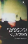 Philosophy and the Adventure of the Virtual cover