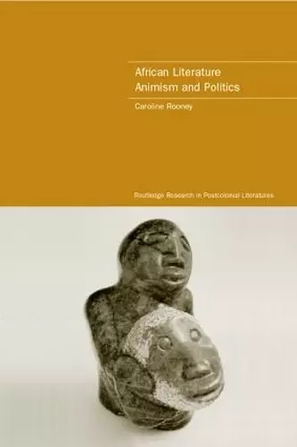 African Literature, Animism and Politics cover