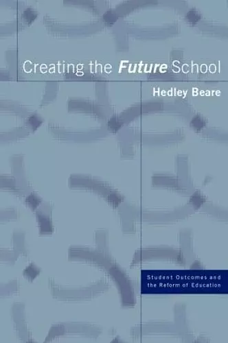 Creating the Future School cover