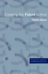 Creating the Future School cover