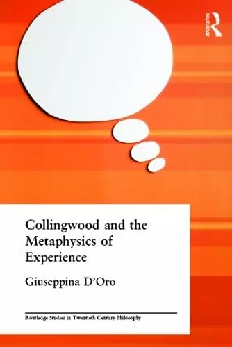 Collingwood and the Metaphysics of Experience cover