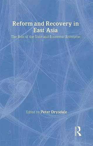 Reform and Recovery in East Asia cover