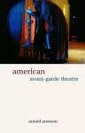 American Avant-Garde Theatre cover