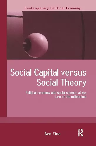 Social Capital Versus Social Theory cover