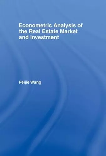 Econometric Analysis of the Real Estate Market and Investment cover