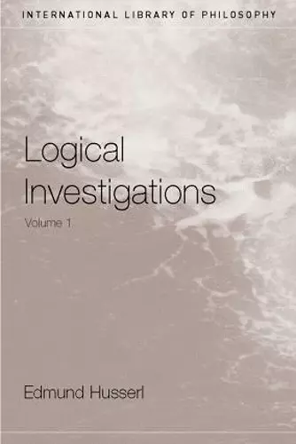 Logical Investigations Volume 1 cover