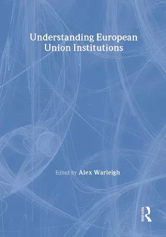 Understanding European Union Institutions cover