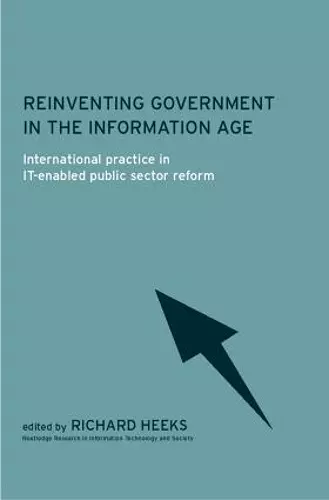 Reinventing Government in the Information Age cover