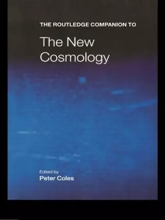 The Routledge Companion to the New Cosmology cover