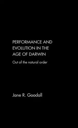 Performance and Evolution in the Age of Darwin cover