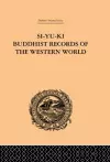 Si-Yu-Ki Buddhist Records of the Western World cover