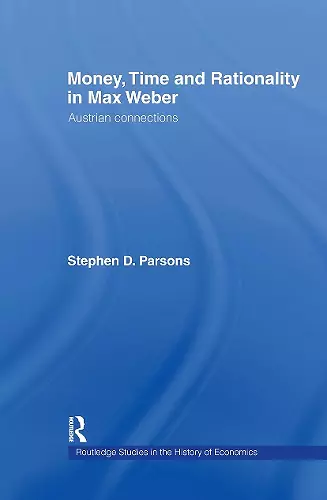 Money, Time and Rationality in Max Weber cover