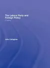 The Labour Party and Foreign Policy cover