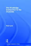 The Routledge Companion to the Crusades cover