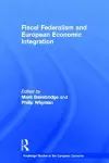 Fiscal Federalism and European Economic Integration cover