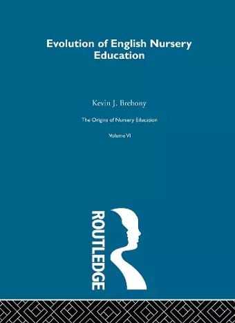 The Origins of Nursery Education cover