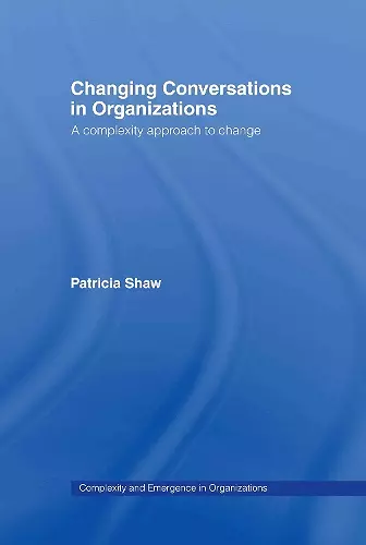 Changing Conversations in Organizations cover