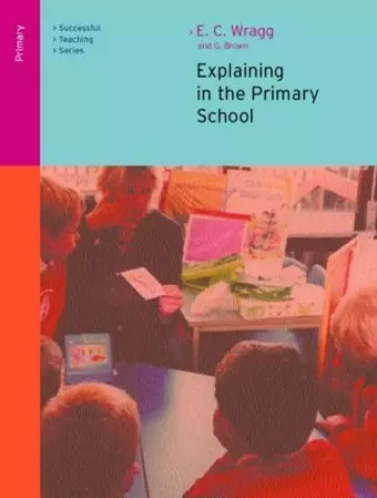 Explaining in the Primary School cover