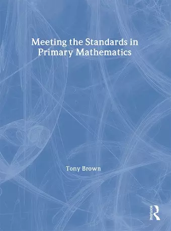 Meeting the Standards in Primary Mathematics cover