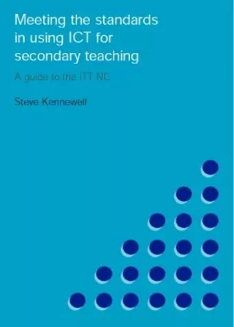 Meeting the Standards in Using ICT for Secondary Teaching cover