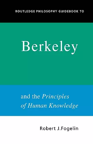 Routledge Philosophy GuideBook to Berkeley and the Principles of Human Knowledge cover