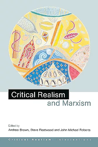 Critical Realism and Marxism cover