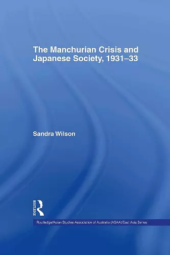 The Manchurian Crisis and Japanese Society, 1931-33 cover