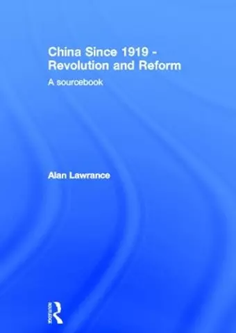 China Since 1919 - Revolution and Reform cover