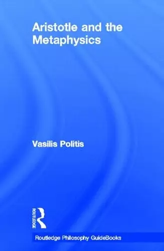 Routledge Philosophy GuideBook to Aristotle and the Metaphysics cover