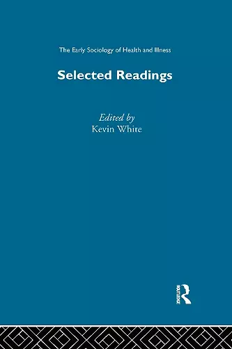 Early Sociology of Health and Illness cover