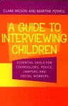A Guide to Interviewing Children cover