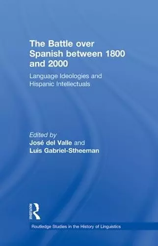 The Battle over Spanish between 1800 and 2000 cover