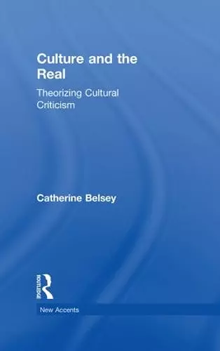Culture and the Real cover