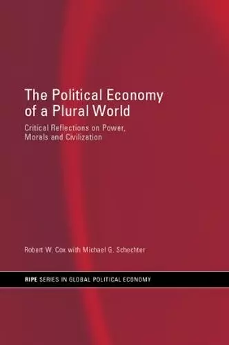 The Political Economy of a Plural World cover